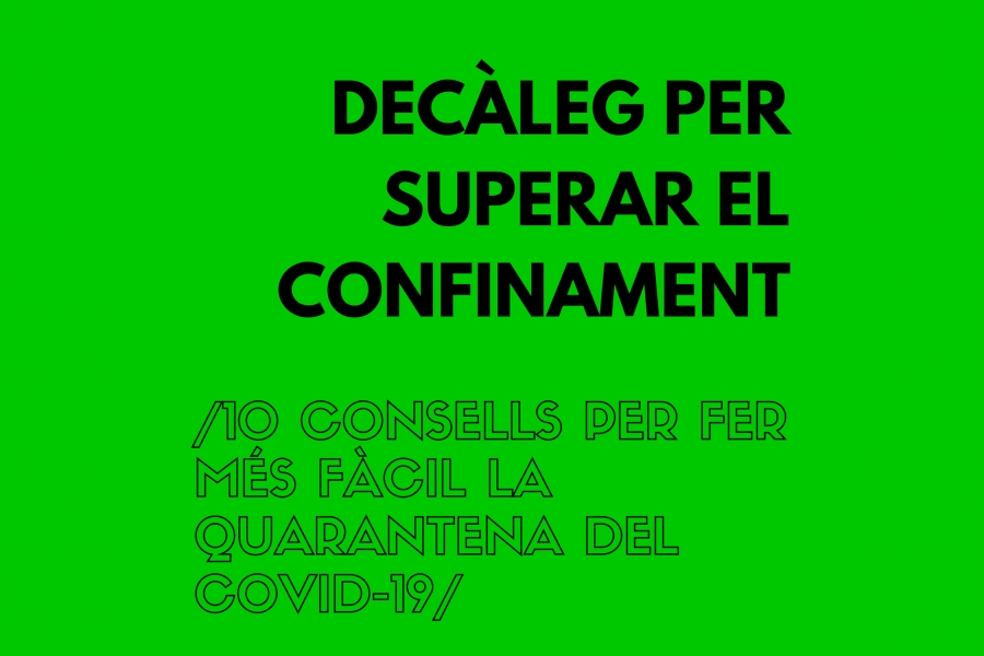 Decàleg per superar el confinament